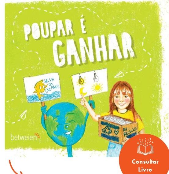 Imagem referente à iniciativa de sensibilização ambiental - Poupar é ganhar